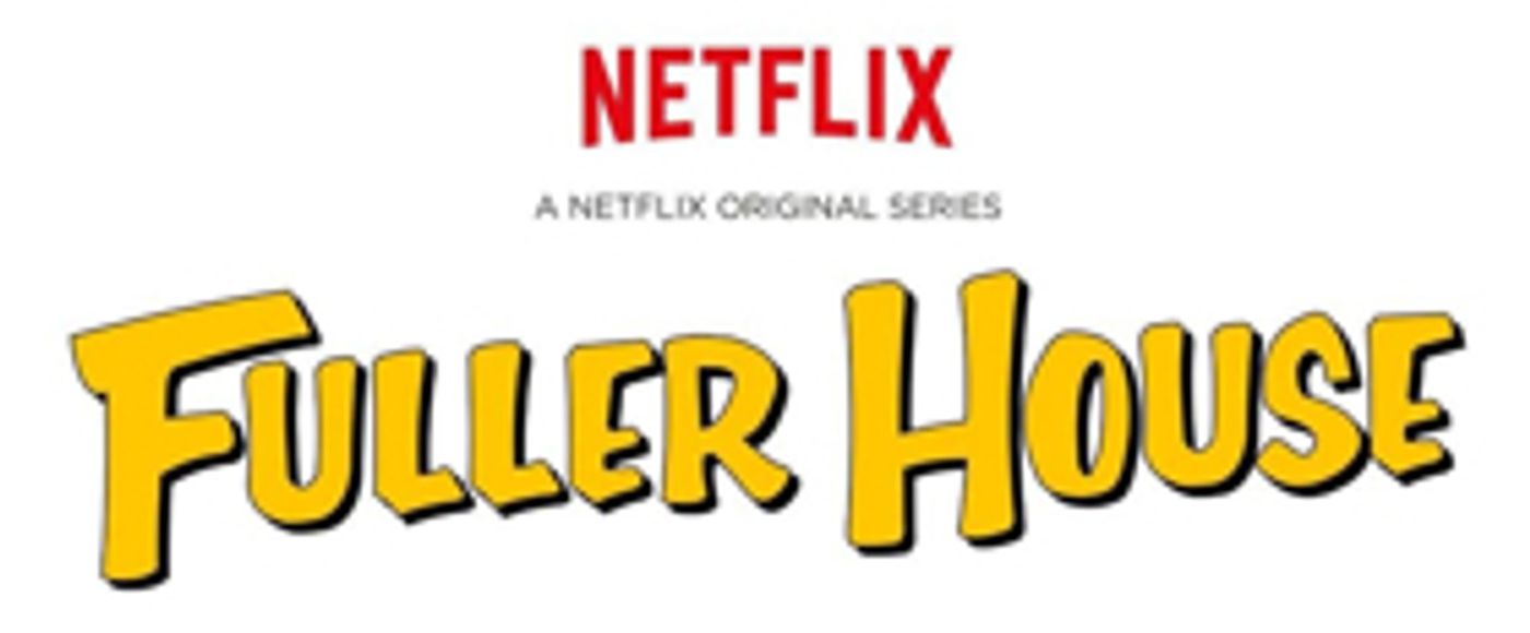 FULLER HOUSE Season 4 To Drop December 14 On Netflix FULLER HOUSE Season 4 To Drop December 14 On Netflix Image
