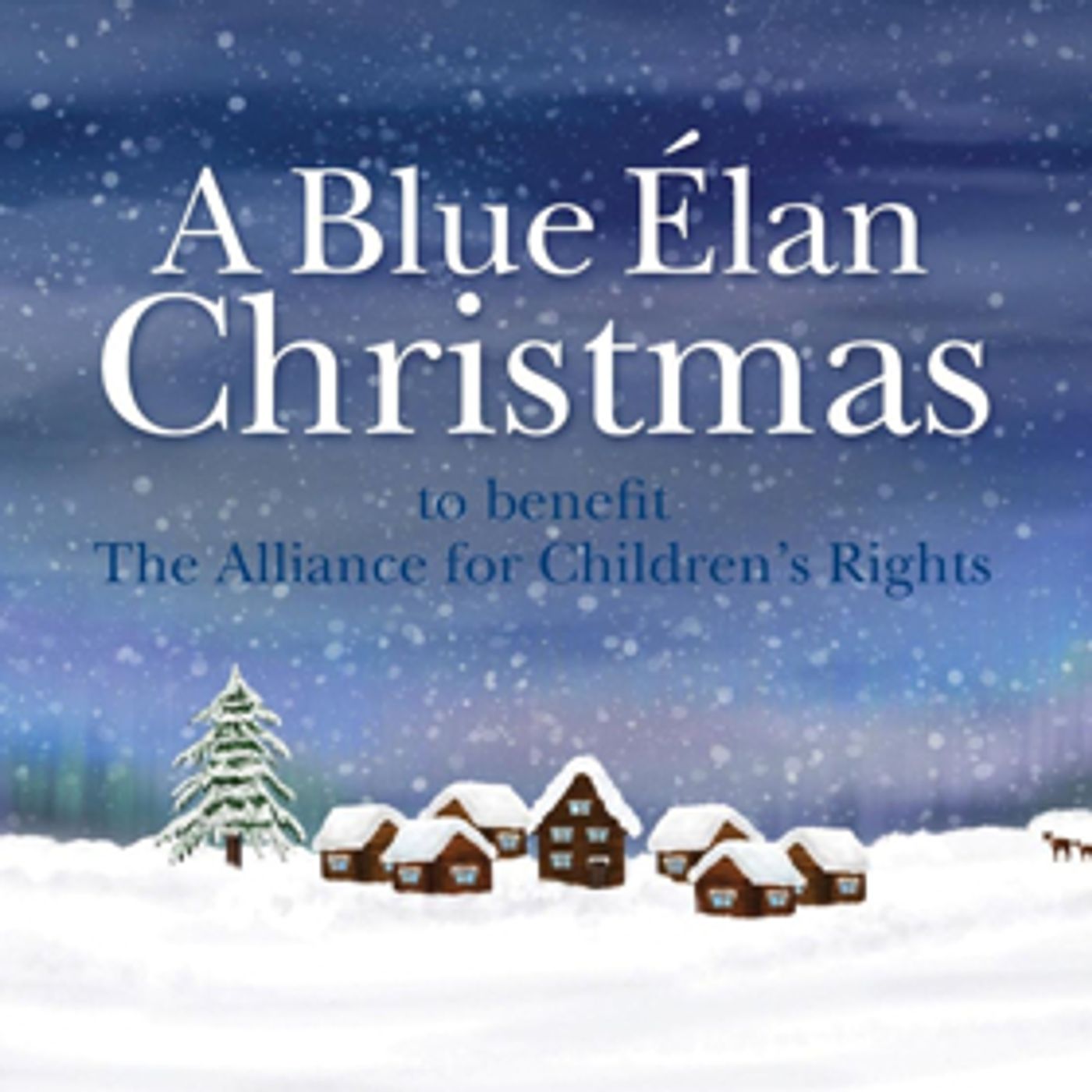 Blue Elan Records Supports The Alliance for Children's Rights with the Release of Holiday Songs  Image