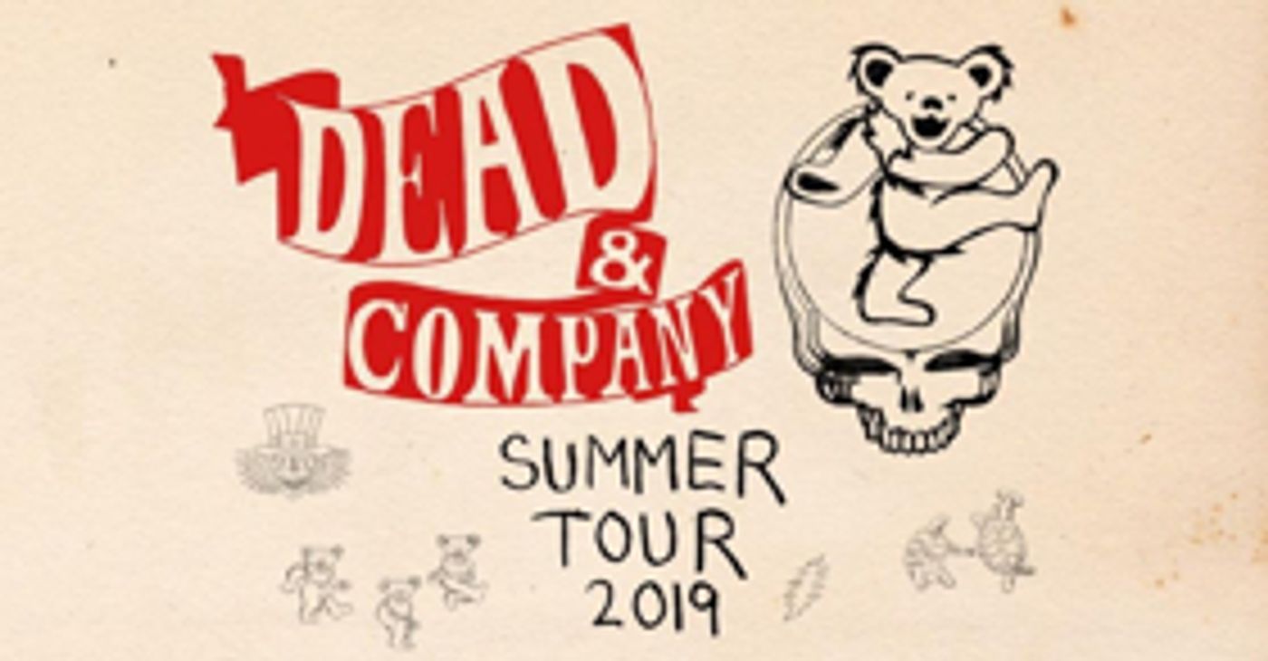 Dead & Company Announces 2019 Summer Tour Dead & Company Announces 2019 Summer Tour Image