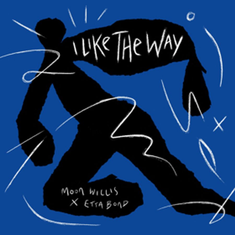 Moon Willis Partners With Etta Bond For New Single I LIKE THE WAY Image