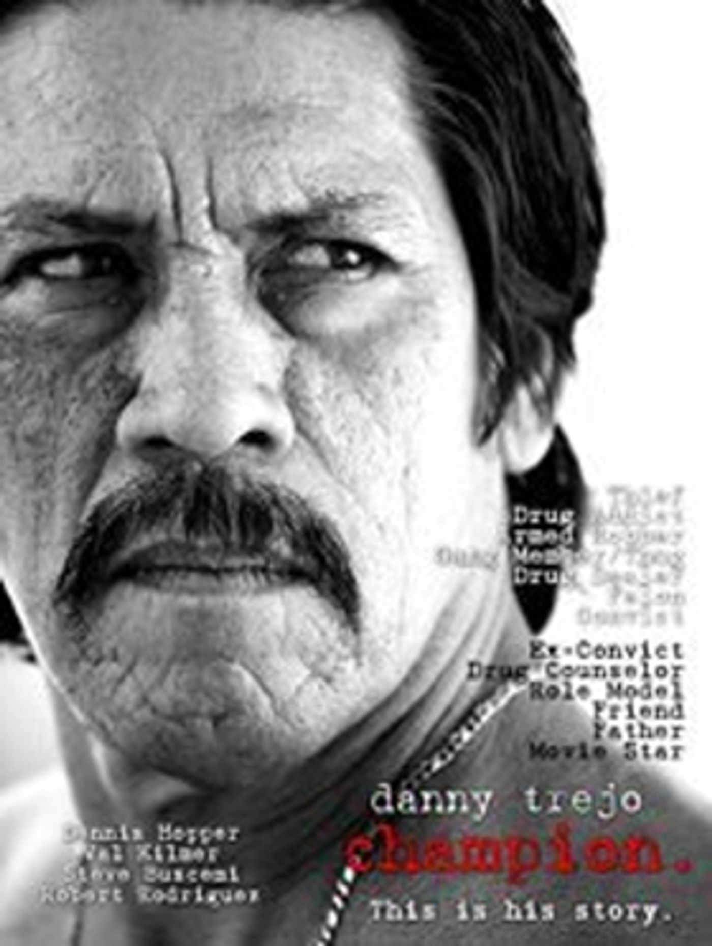 Rock On! Films Releases Documentary Film CHAMPION The Danny Trejo Story Rock On! Films Releases Documentary Film CHAMPION The Danny Trejo Story Image