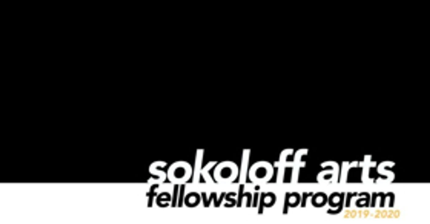 Town Stages Announces the Second Annual Sokoloff Arts Creative Fellows Town Stages Announces the Second Annual Sokoloff Arts Creative Fellows Image