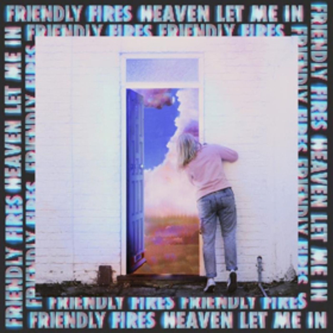 Friendly Fires Releases New Single HEAVEN LET ME IN Friendly Fires Releases New Single HEAVEN LET ME IN Image