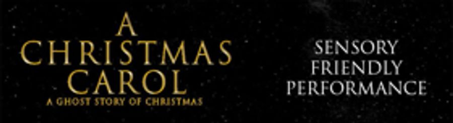 Hartford Stage Announces the Annual Sensory Friendly Performance of A CHRISTMAS CAROL Image