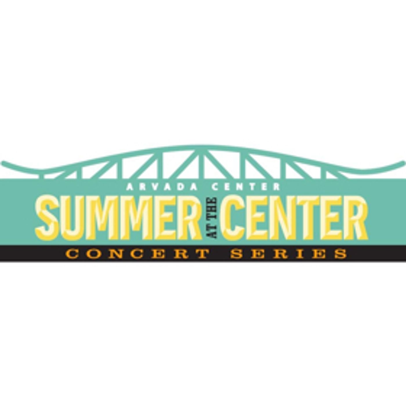 The Arvada Center announces 2018 Summer at the Center Concerts The Arvada Center announces 2018 Summer at the Center Concerts Image
