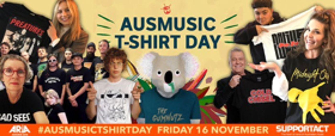 Support Act Announce Details Of 2018 Ausmusic T-Shirt Day Support Act Announce Details Of 2018 Ausmusic T-Shirt Day Image