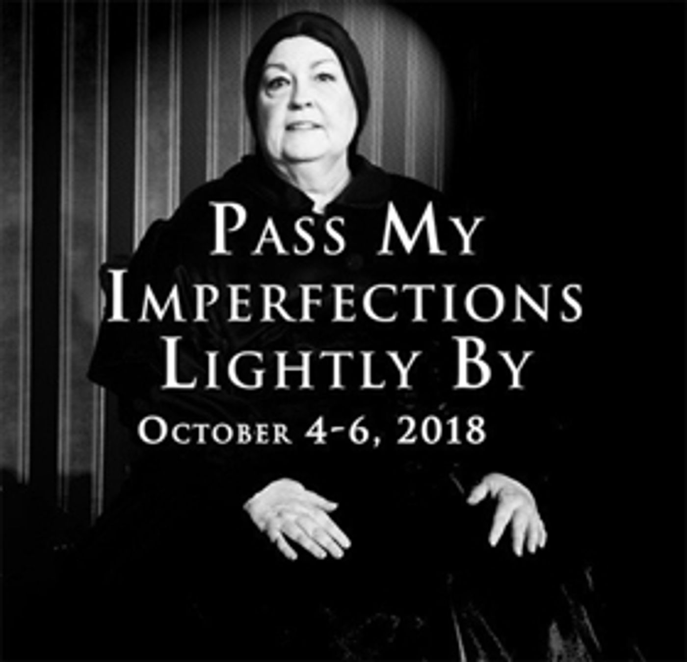 Review: PASS MY IMPERFECTIONS LIGHTLY BY - Patty Stephens' Virtuoso Turn As Mary Todd Lincoln Review: PASS MY IMPERFECTIONS LIGHTLY BY - Patty Stephens' Virtuoso Turn As Mary Todd Lincoln Image