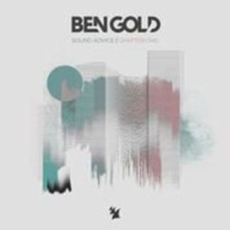Ben Gold Offers Journey Throughout Trance with Debut Album SOUND ADVICE (CHAPTER ONE) Image