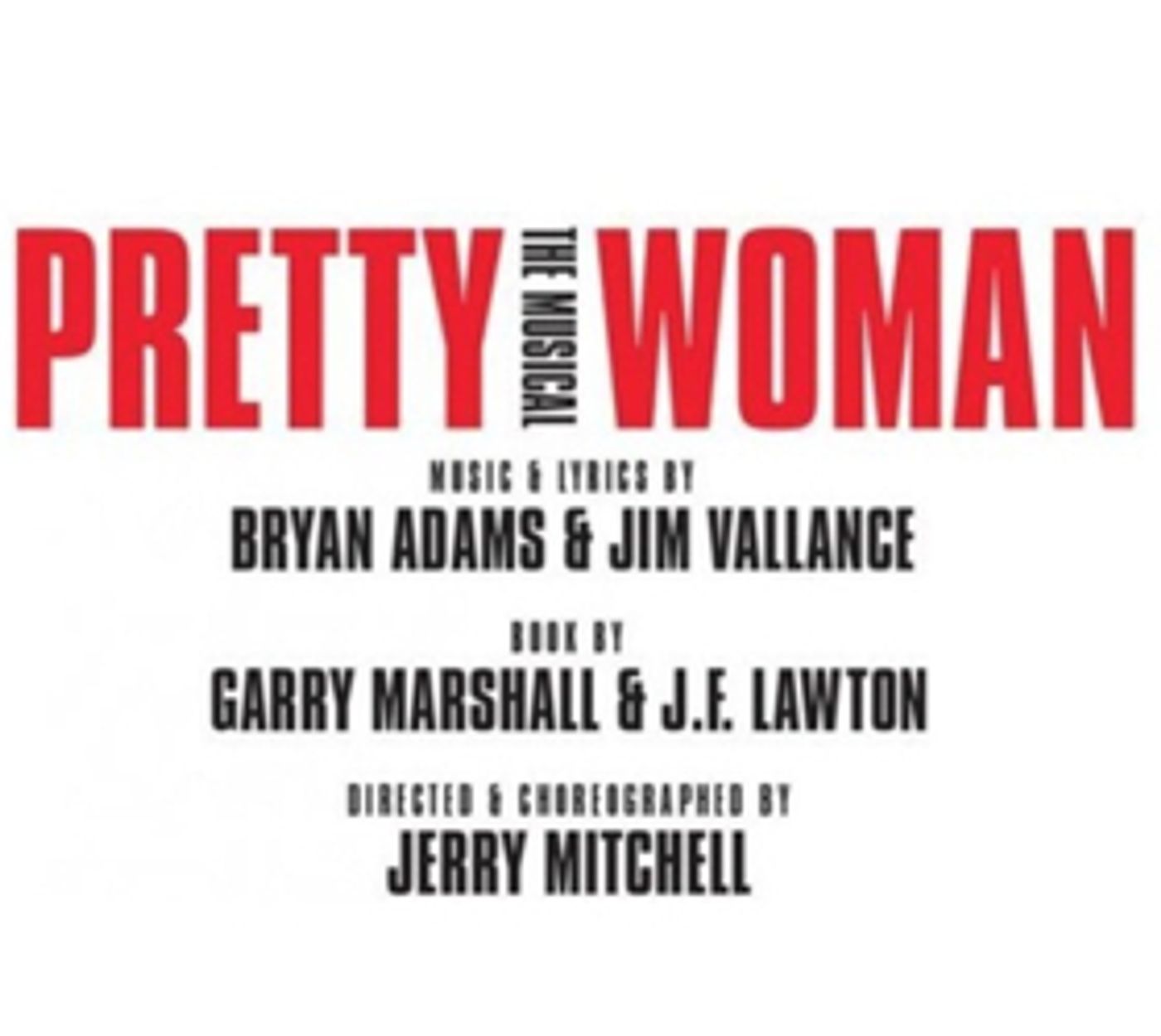 Bid Today to Meet the Cast of Broadway-Bound PRETTY WOMAN! Bid Today to Meet the Cast of Broadway-Bound PRETTY WOMAN! Image