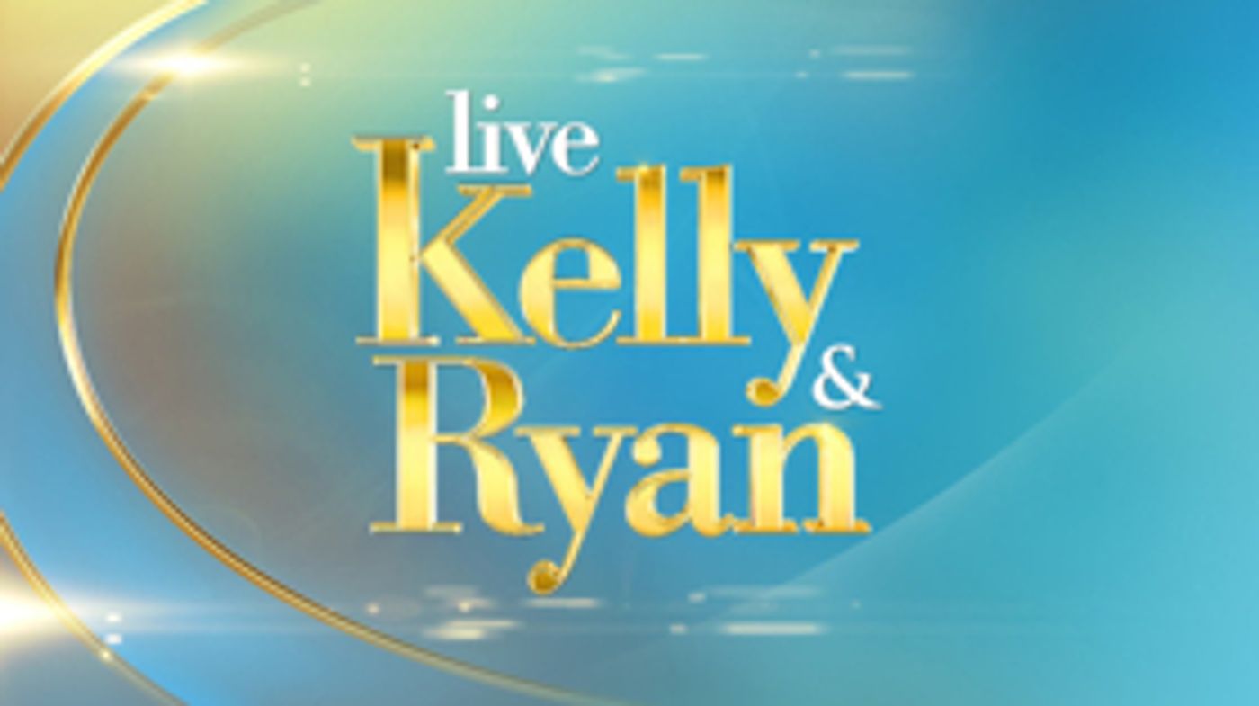 RATINGS: LIVE WITH KELLY AND RYAN is the Only Top-Tier Syndicated Talk Show to Post Weekly, Yearly Gains in Households and Total Viewers  Image