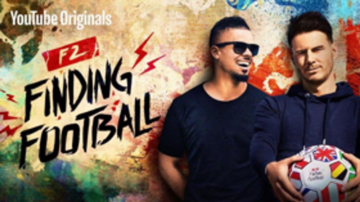 YouTube Original Series F2 FINDING FOOTBALL Premieres Today YouTube Original Series F2 FINDING FOOTBALL Premieres Today Image