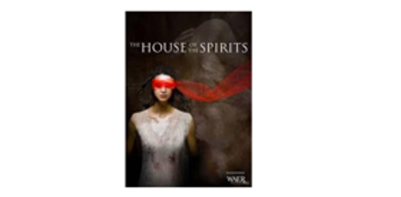 Syracuse University Department of Drama presents 'The House of the Spirits'  Image
