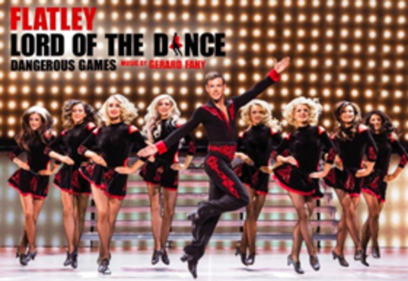 Live at the Eccles Presents 'Lord Of The Dance: Dangerous Games' Live at the Eccles Presents 'Lord Of The Dance: Dangerous Games' Image