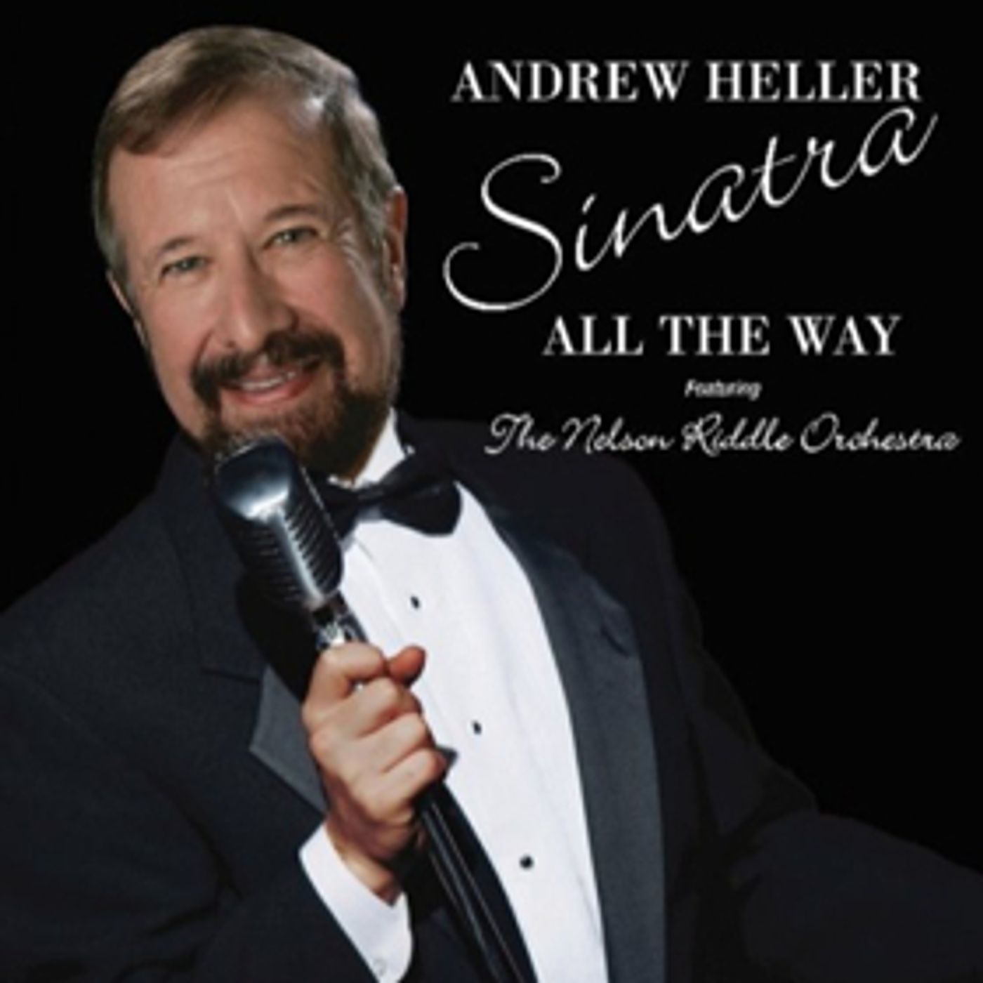 DiamonDisc Records Announces Release of Andrew Heller's Latest Recording SINATRA ALL THE WAY  Image