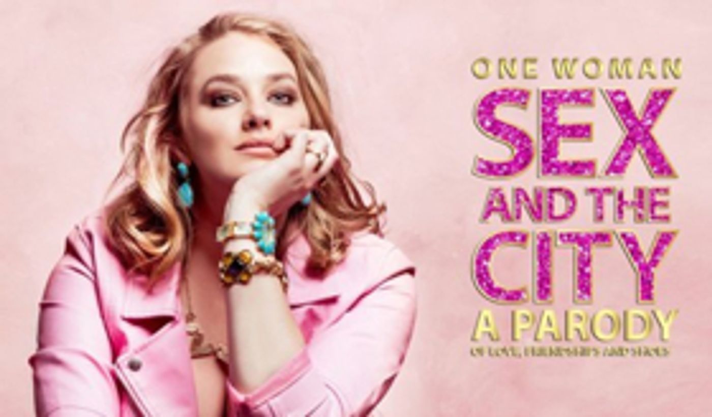 ONE WOMAN SEX AND THE CITY Comes to The Jerry Orbach Theater  Image