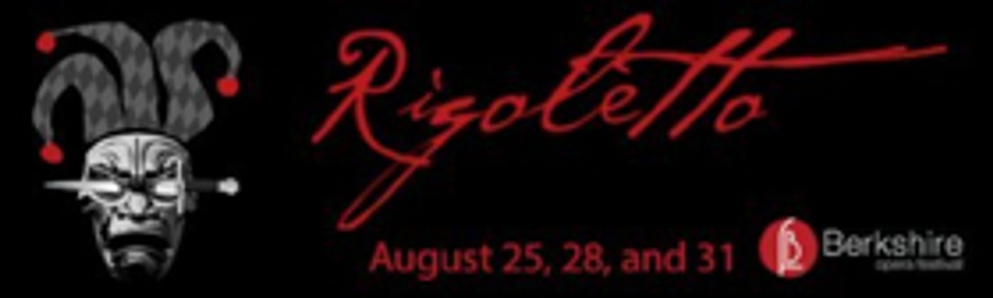Berkshire Opera Festival Announces Third Season, ft. Verdi's Rigoletto  Image
