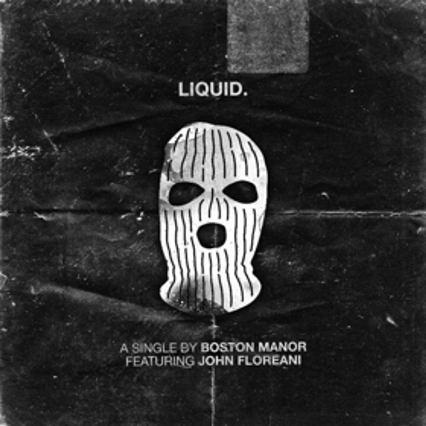 Boston Manor Release Brand New Single LIQUID Feat. John Floreani  Image