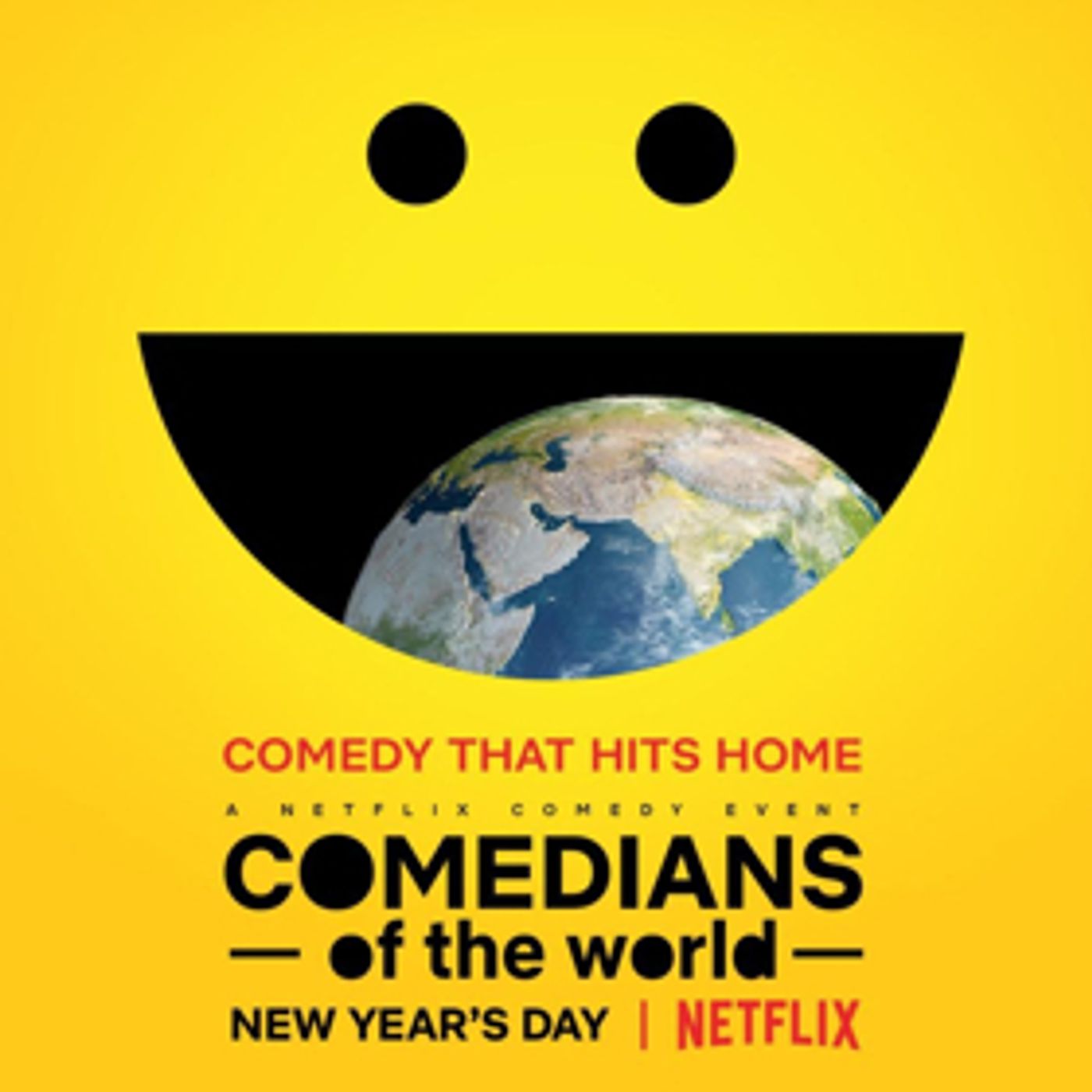 COMEDIANS OF THE WORLD Streams On Netflix January 1, 2019 COMEDIANS OF THE WORLD Streams On Netflix January 1, 2019 Image
