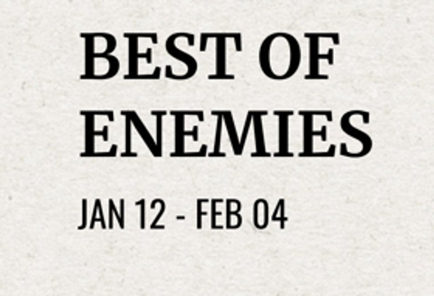 Racial Tension and Reconciliation Comes to Houston in BEST OF ENEMIES  Image