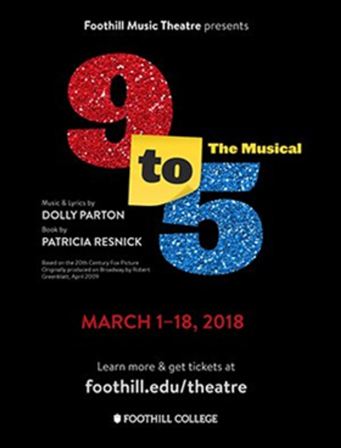 Foothill Music Theatre to Present Dolly Parton's 9 TO 5 THE MUSICAL This Spring  Image