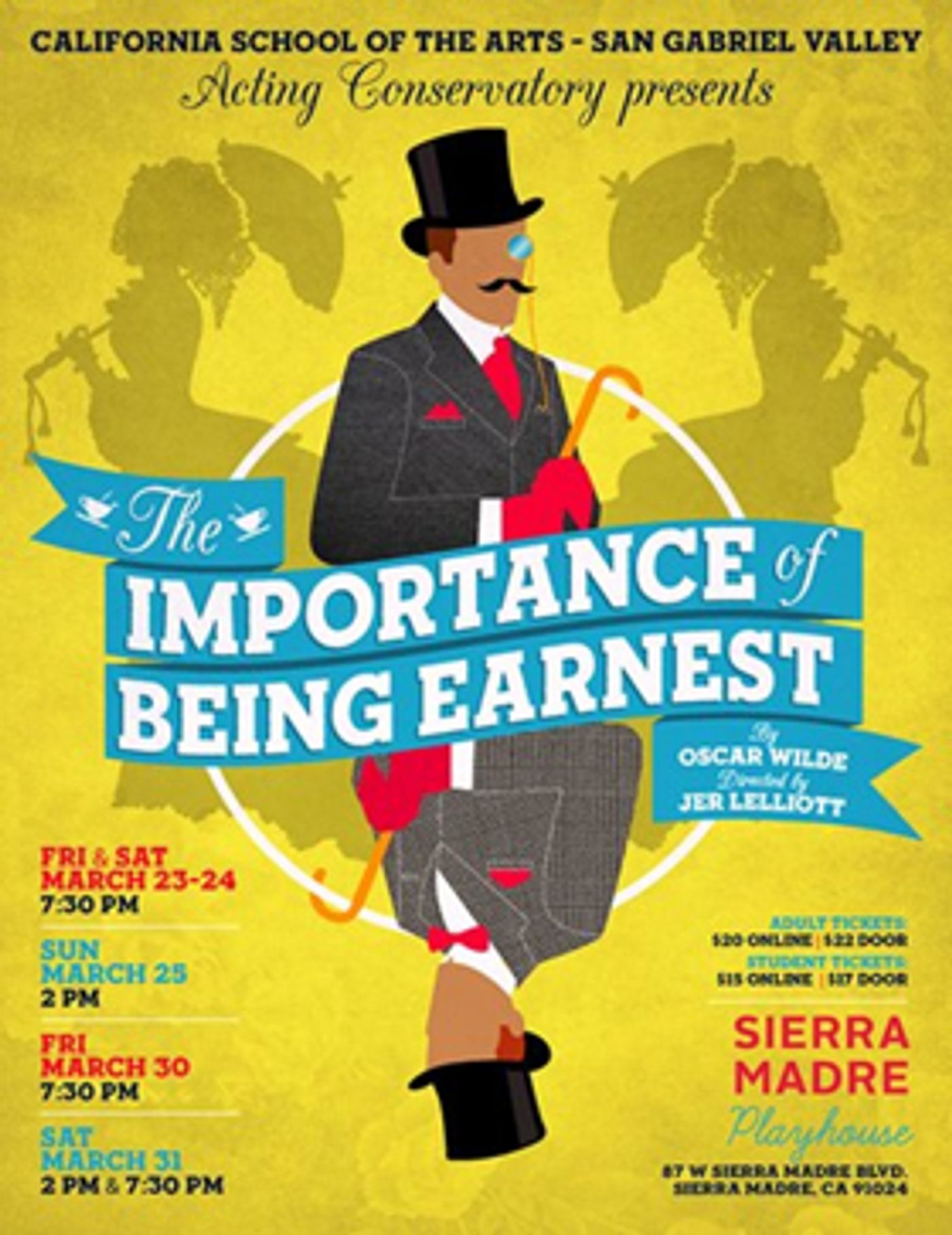 CSArts-SGV Presents THE IMPORTANCE OF BEING EARNEST In Partnership With Sierra Madre Playhouse CSArts-SGV Presents THE IMPORTANCE OF BEING EARNEST In Partnership With Sierra Madre Playhouse Image