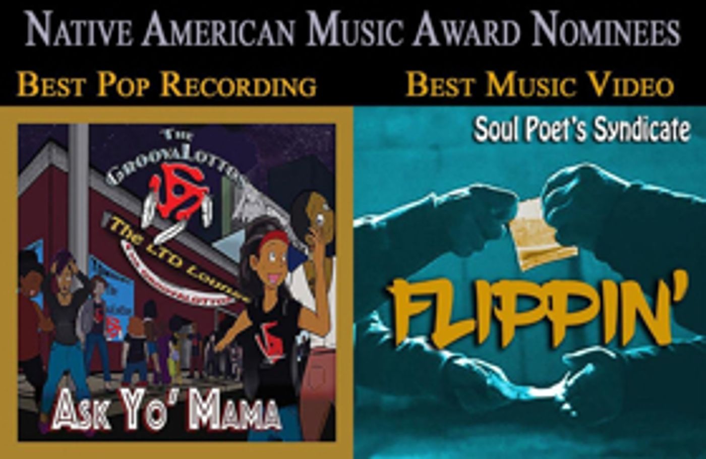The GroovaLottos & Soul Poet's Syndicates Receive Native American Music Awards Nominations  Image