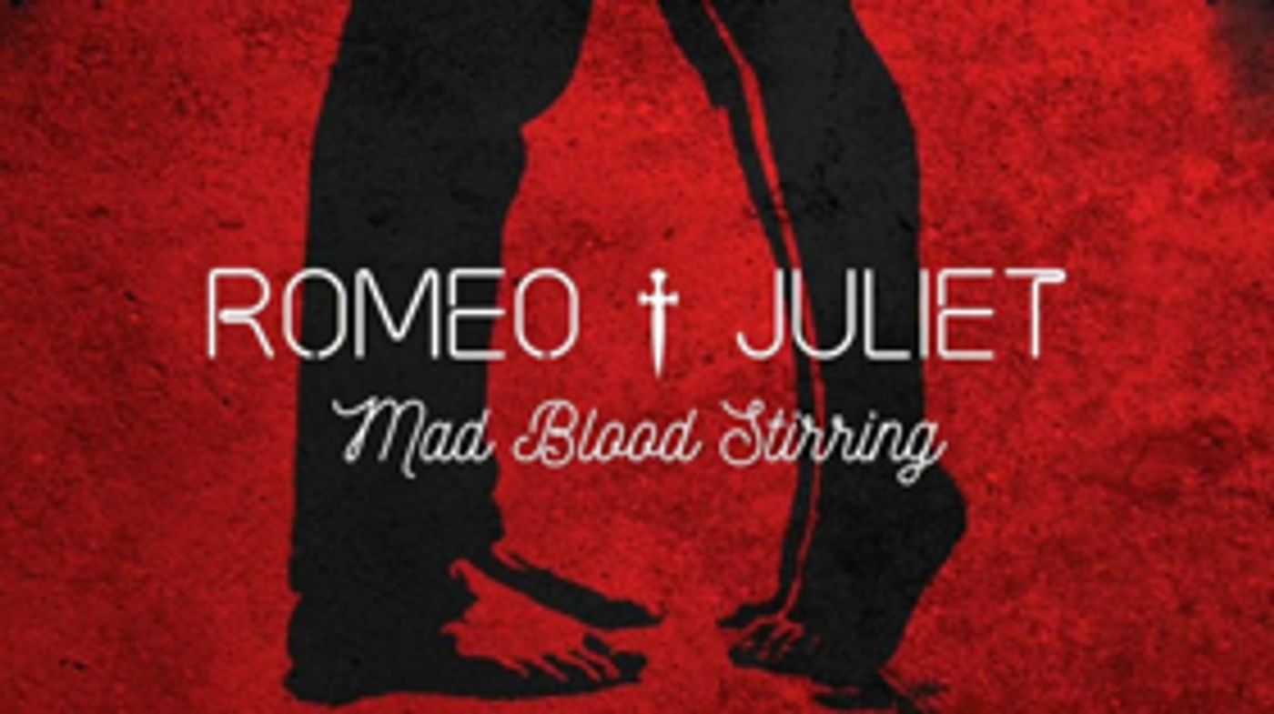 Contender Charlie and China Plate Present ROMEO AND JULIET - MAD BLOOD STIRRING  Image