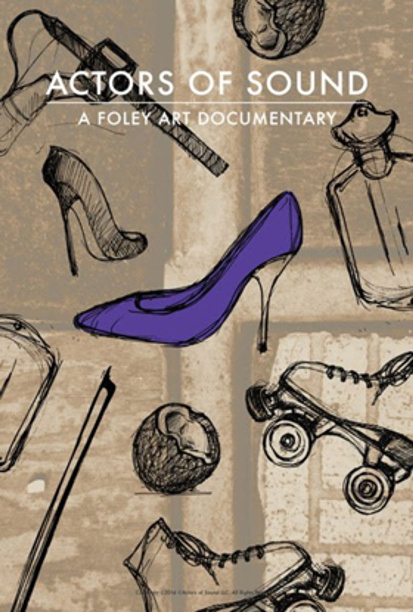 Foley Artist Documentary ACTORS OF SOUND Available February 27 Foley Artist Documentary ACTORS OF SOUND Available February 27 Image