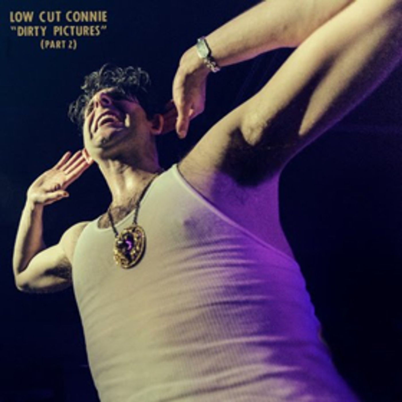 Low Cut Connie Announces DIRTY PICTURES (PART 2) On The Way This Spring  Image