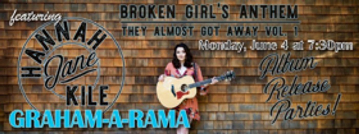 GRAHAM-A-RAMA Featuring Hannah Jane Kile Opens 6/4 GRAHAM-A-RAMA Featuring Hannah Jane Kile Opens 6/4 Image
