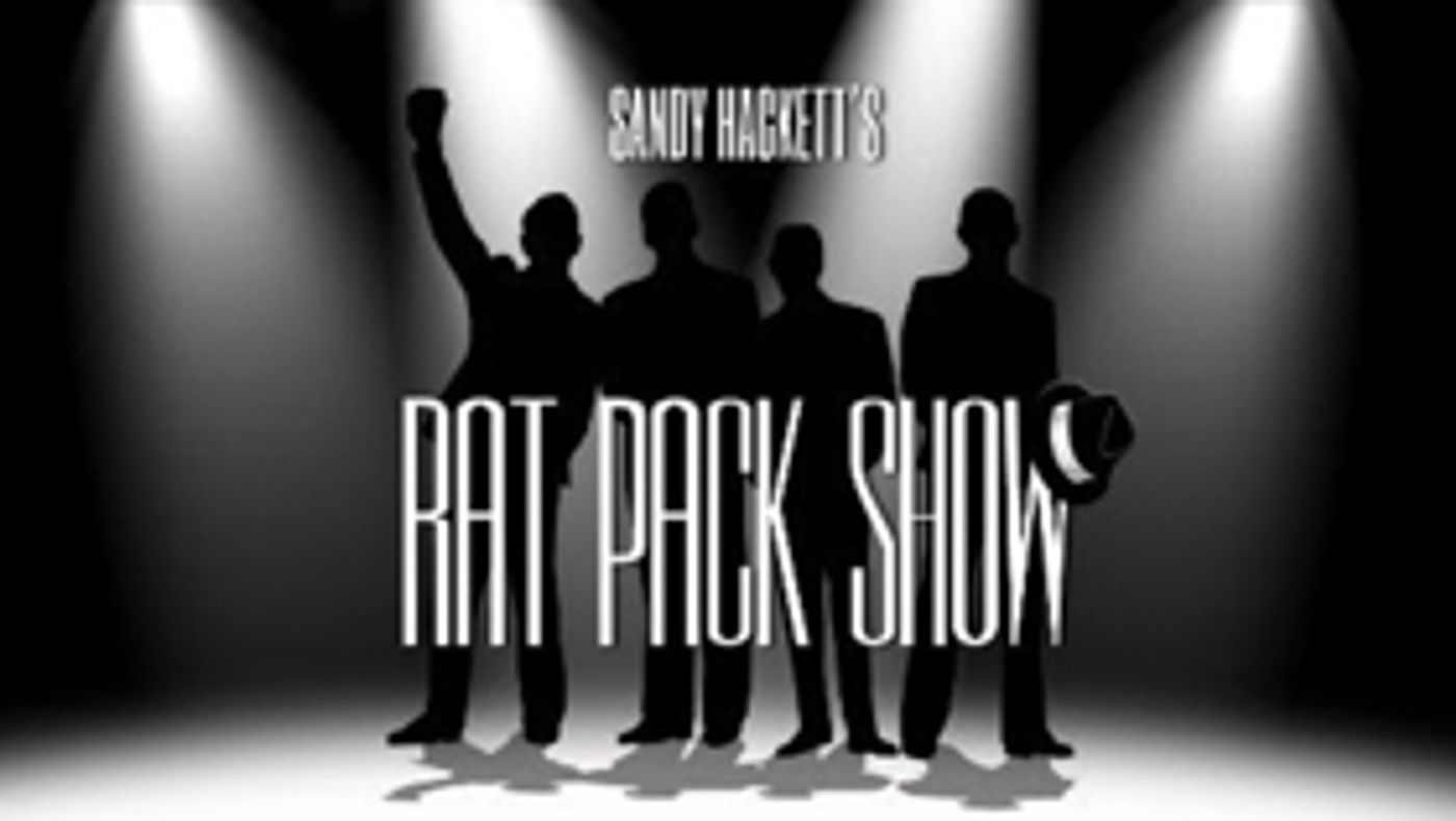 SANDY HACKETT'S RAT PACK SHOW Announces Florida Run in March SANDY HACKETT'S RAT PACK SHOW Announces Florida Run in March Image