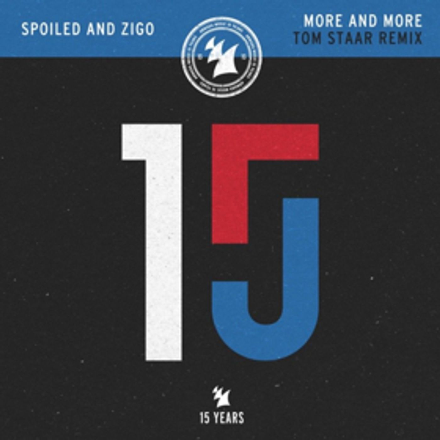 Armada Music Goes All Out With Year-Round Celebrations For 15-Year Anniversary Armada Music Goes All Out With Year-Round Celebrations For 15-Year Anniversary Image