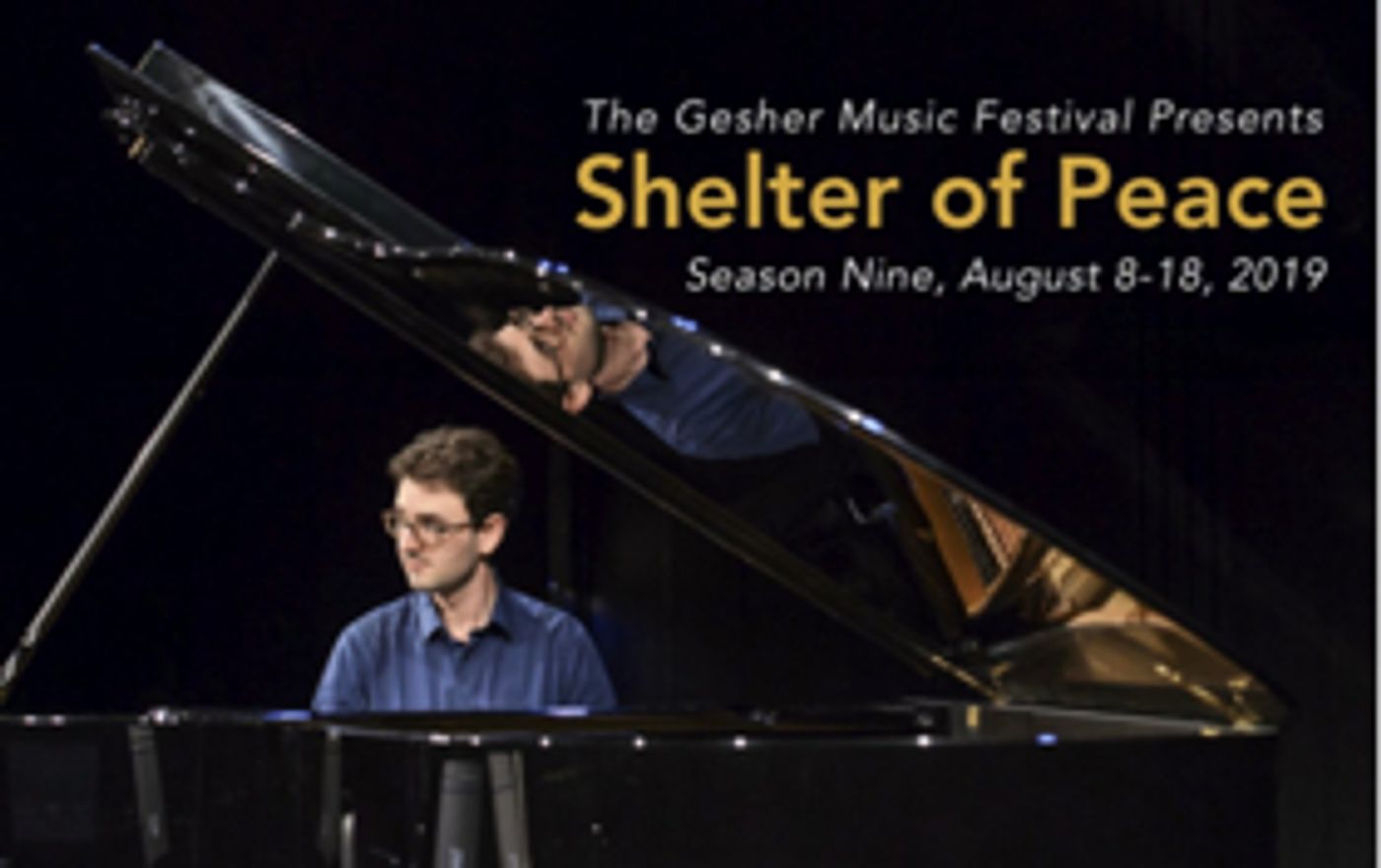 Gesher Music Festival Returns for 9th Season August 8-18 Gesher Music Festival Returns for 9th Season August 8-18 Image