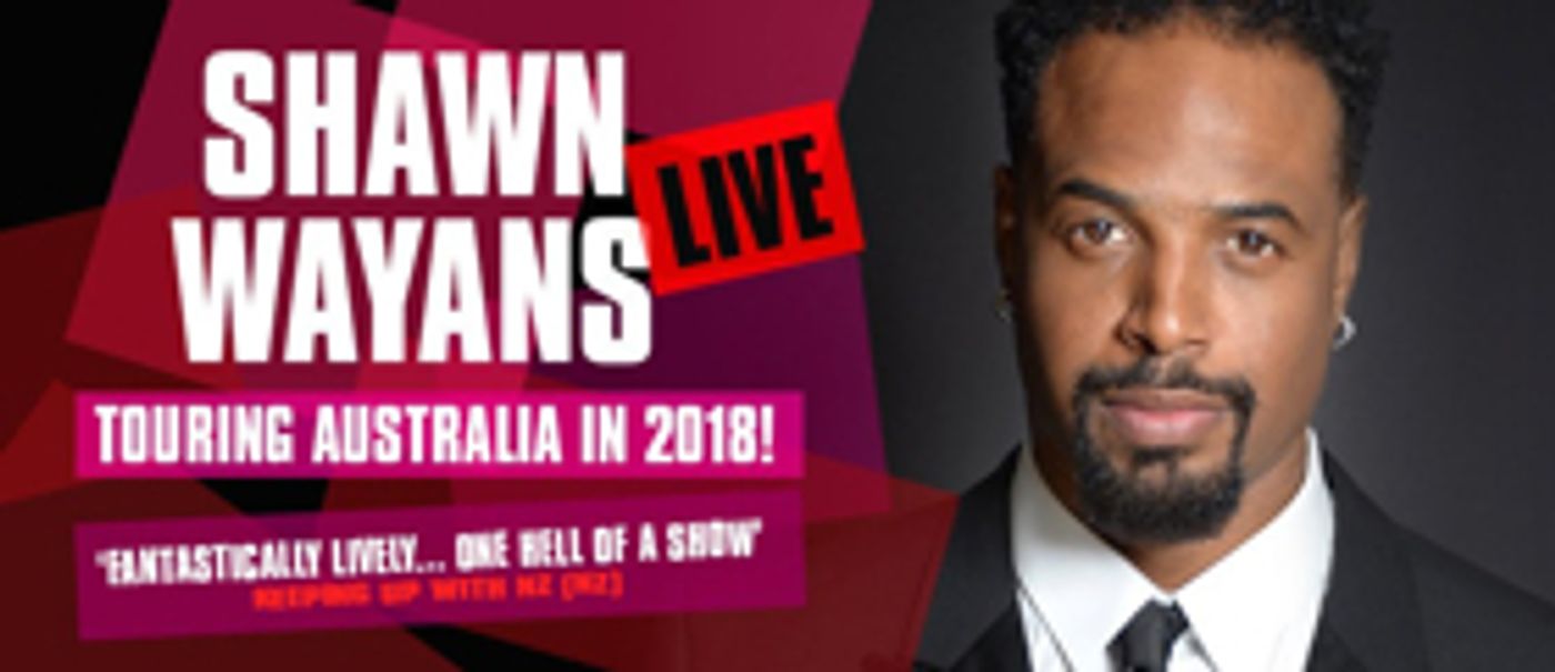 Shawn Wayans Set for Solo Australian Stand-Up Tour in May 2018 Shawn Wayans Set for Solo Australian Stand-Up Tour in May 2018 Image
