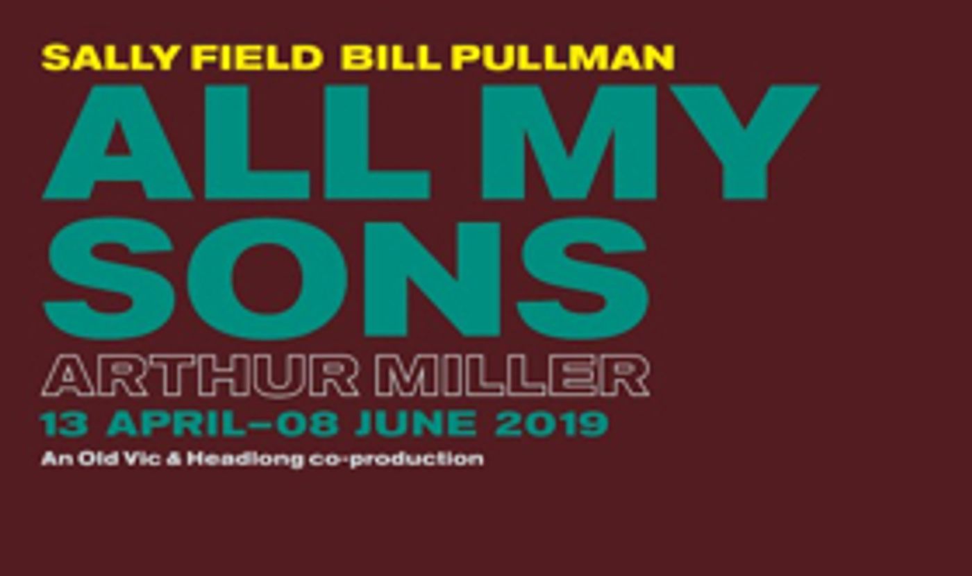 ALL MY SONS Leads April's Top 10 New London Shows  Image