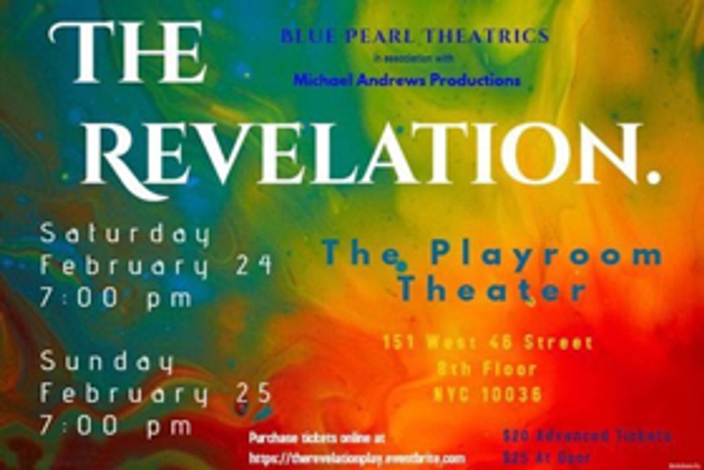 Blue Pearl Theatrics and Michael Andrews Present THE REVELATION a Series of Incredible One Act Plays Blue Pearl Theatrics and Michael Andrews Present THE REVELATION a Series of Incredible One Act Plays Image