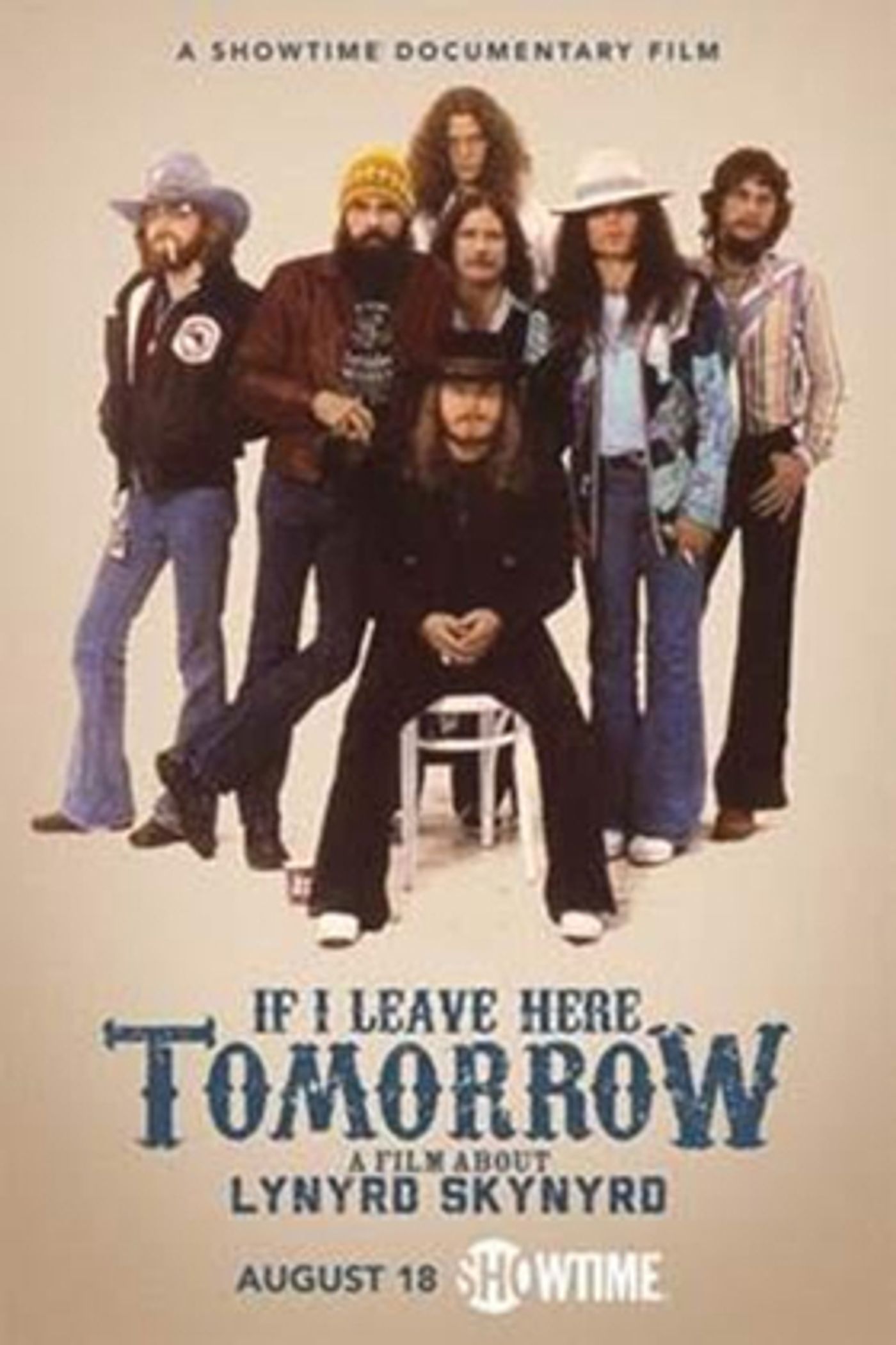 Showtime Documentary Films To Premiere LYNYRD SKYNYRD: IF I LEAVE HERE TOMORROW 8/18 Showtime Documentary Films To Premiere LYNYRD SKYNYRD: IF I LEAVE HERE TOMORROW 8/18 Image