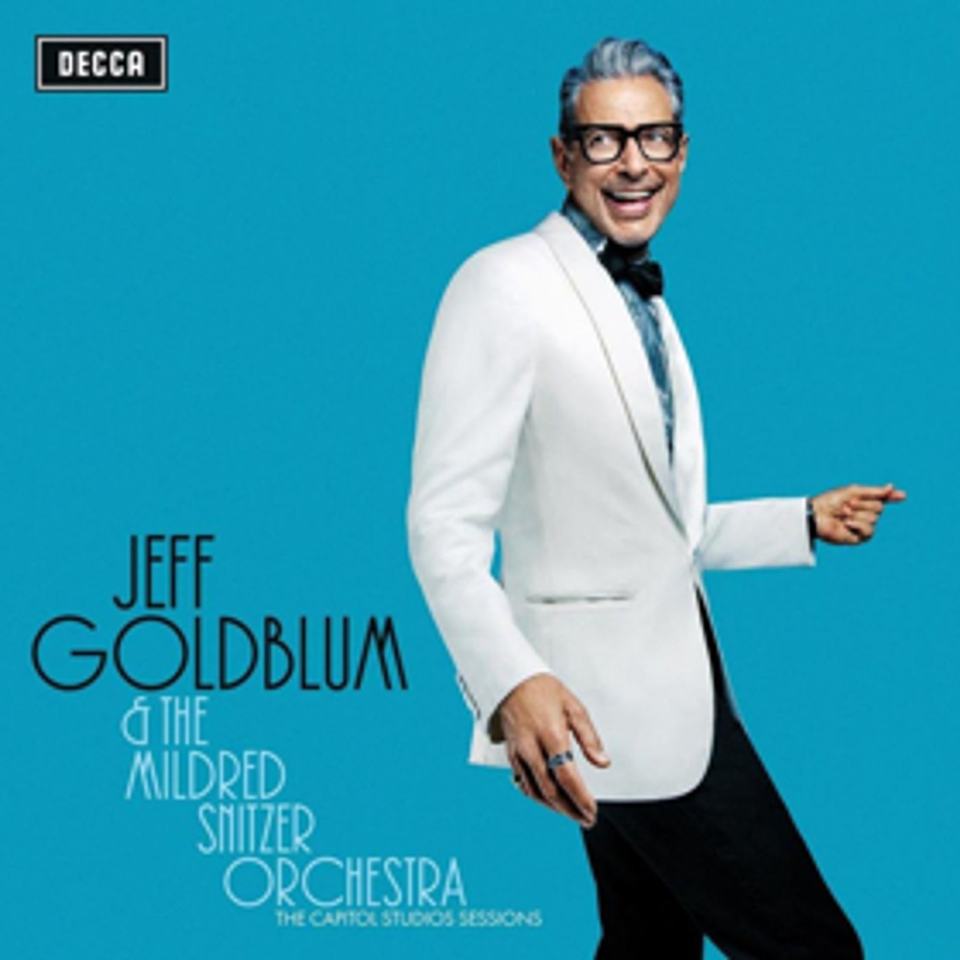Jeff Goldblum and His Long-Time Band The Mildred Snitzer Orchestra Announce THE CAPITOL STUDIOS SESSIONS Jeff Goldblum and His Long-Time Band The Mildred Snitzer Orchestra Announce THE CAPITOL STUDIOS SESSIONS Image