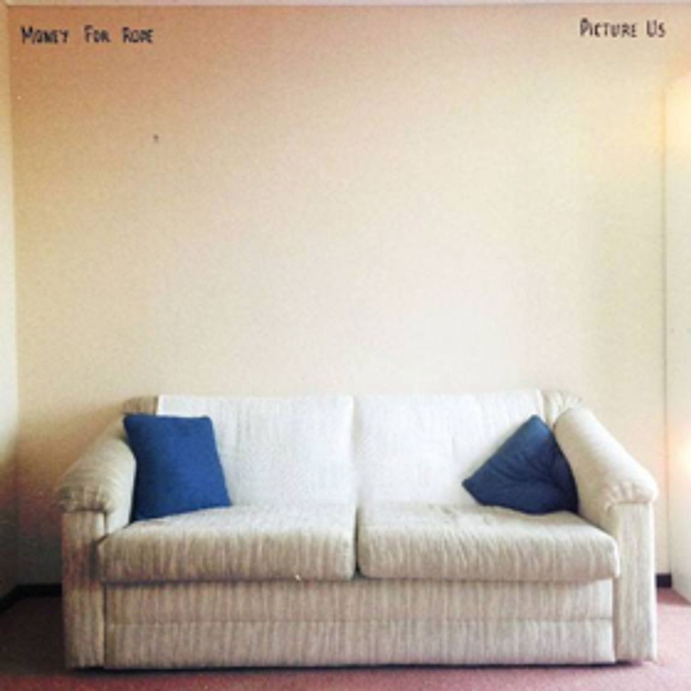 Money For Rope Releases Third Album 'Picture Us' Money For Rope Releases Third Album 'Picture Us' Image