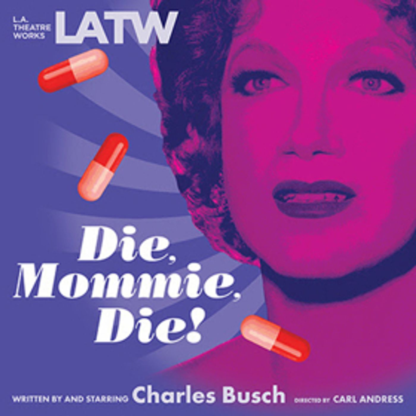 Charles Busch RecordsDIE MOMMIE DIE at UCLA's James Bridges Theater  Image