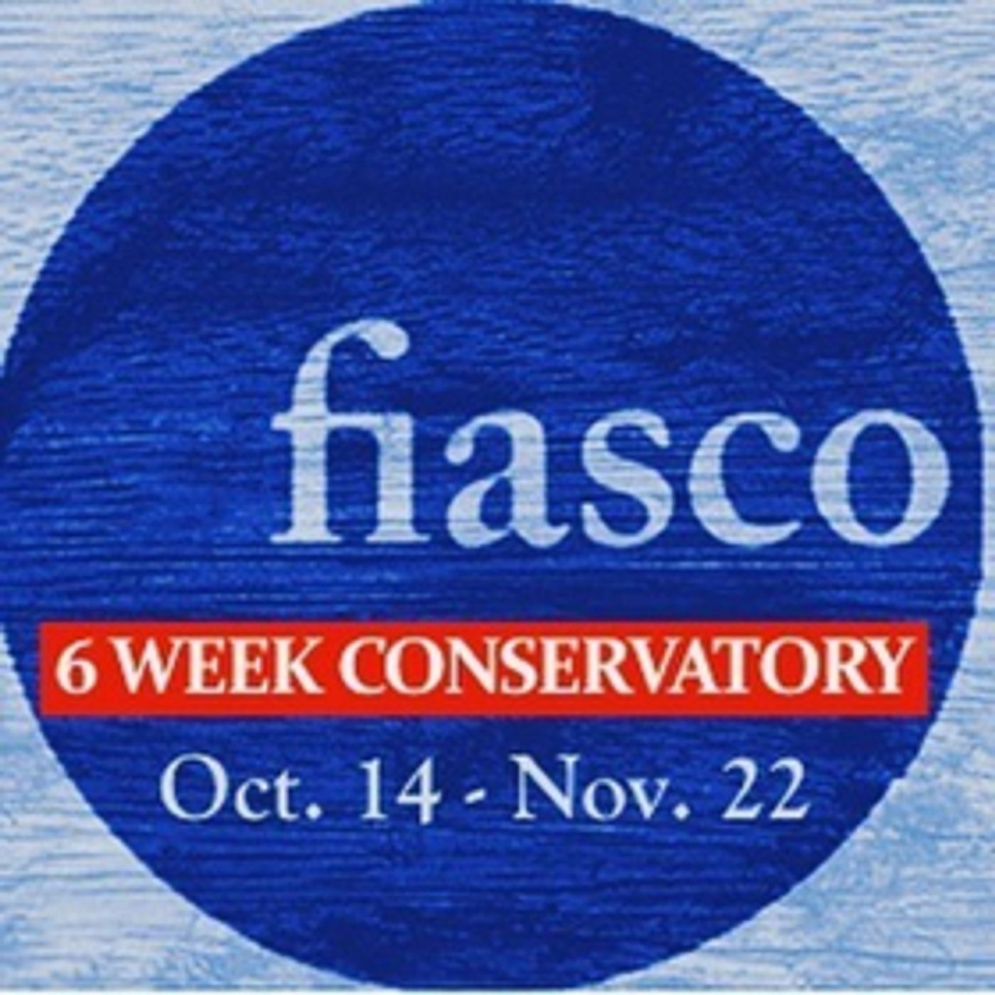 Fiasco Theater Now Accepting Applications for Fall Conservatory  Image