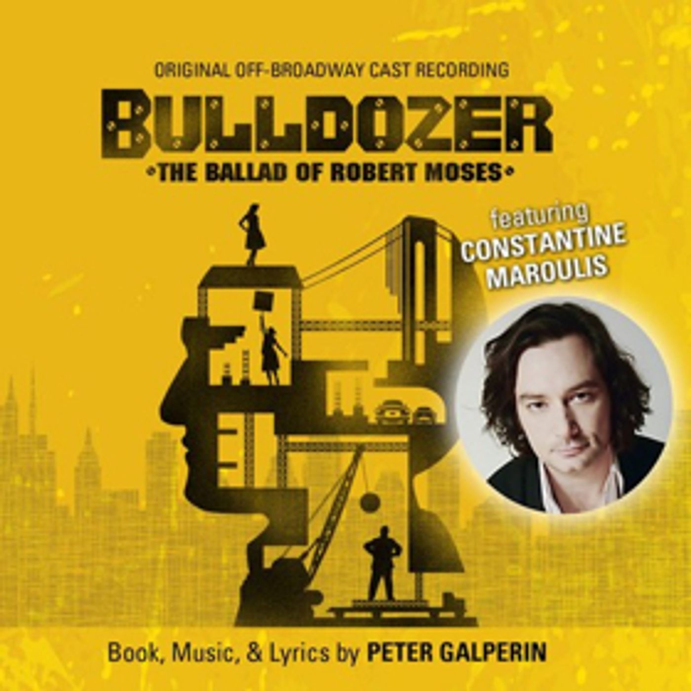 Broadway Records Releases BULLDOZER: THE BALLAD OF ROBERT MOSES, 1/25 Broadway Records Releases BULLDOZER: THE BALLAD OF ROBERT MOSES, 1/25 Image