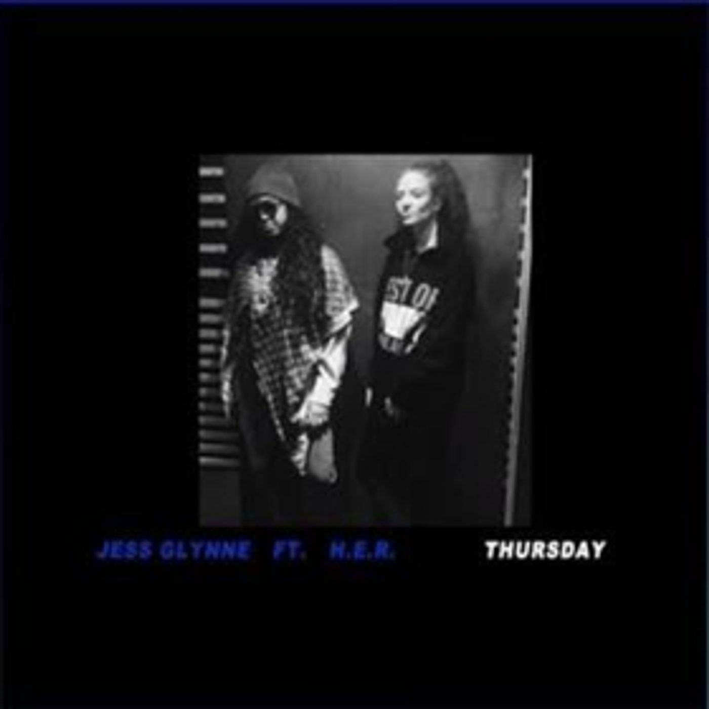 Jess Glynne Releases New Version Of THURSDAY Featuring H.E.R. Jess Glynne Releases New Version Of THURSDAY Featuring H.E.R. Image