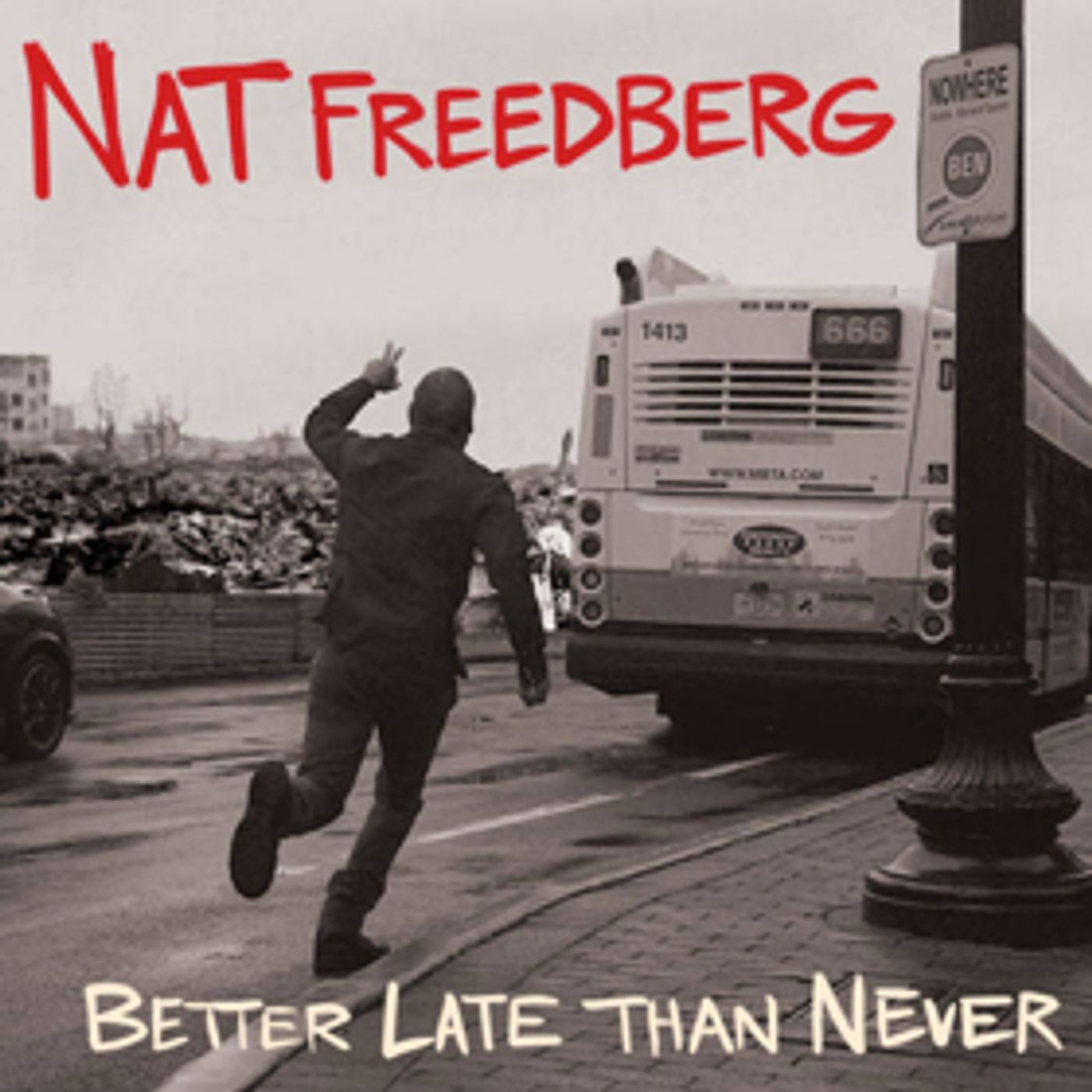 Nat Freedberg to Release Solo Album, 'Better Late Than Never'  Image