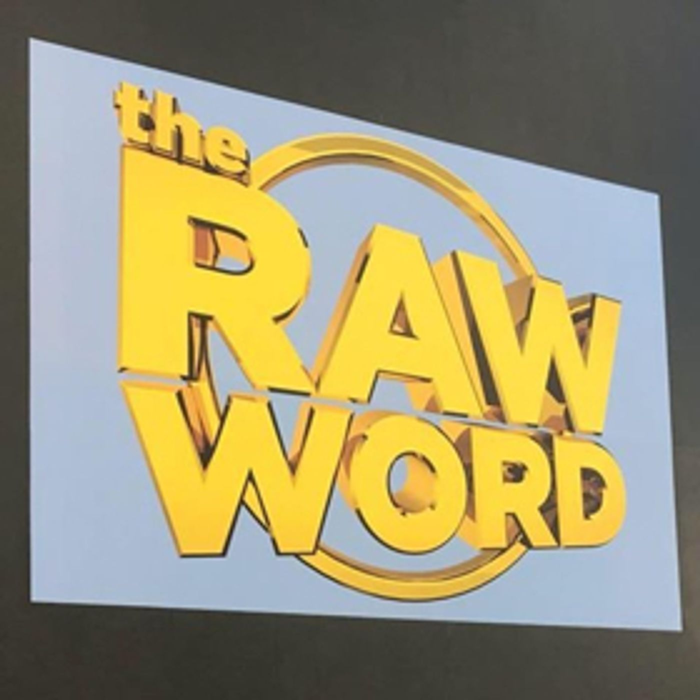 With Daytime's Newest Entry, THE RAW WORD Hosted by Dr. Michael Eric Dyson, Unfiltered, Uncensored and Unexpected Are the Rule and Not the Exception With Daytime's Newest Entry, THE RAW WORD Hosted by Dr. Michael Eric Dyson, Unfiltered, Uncensored and Unexpected Are the Rule and Not the Exception Image