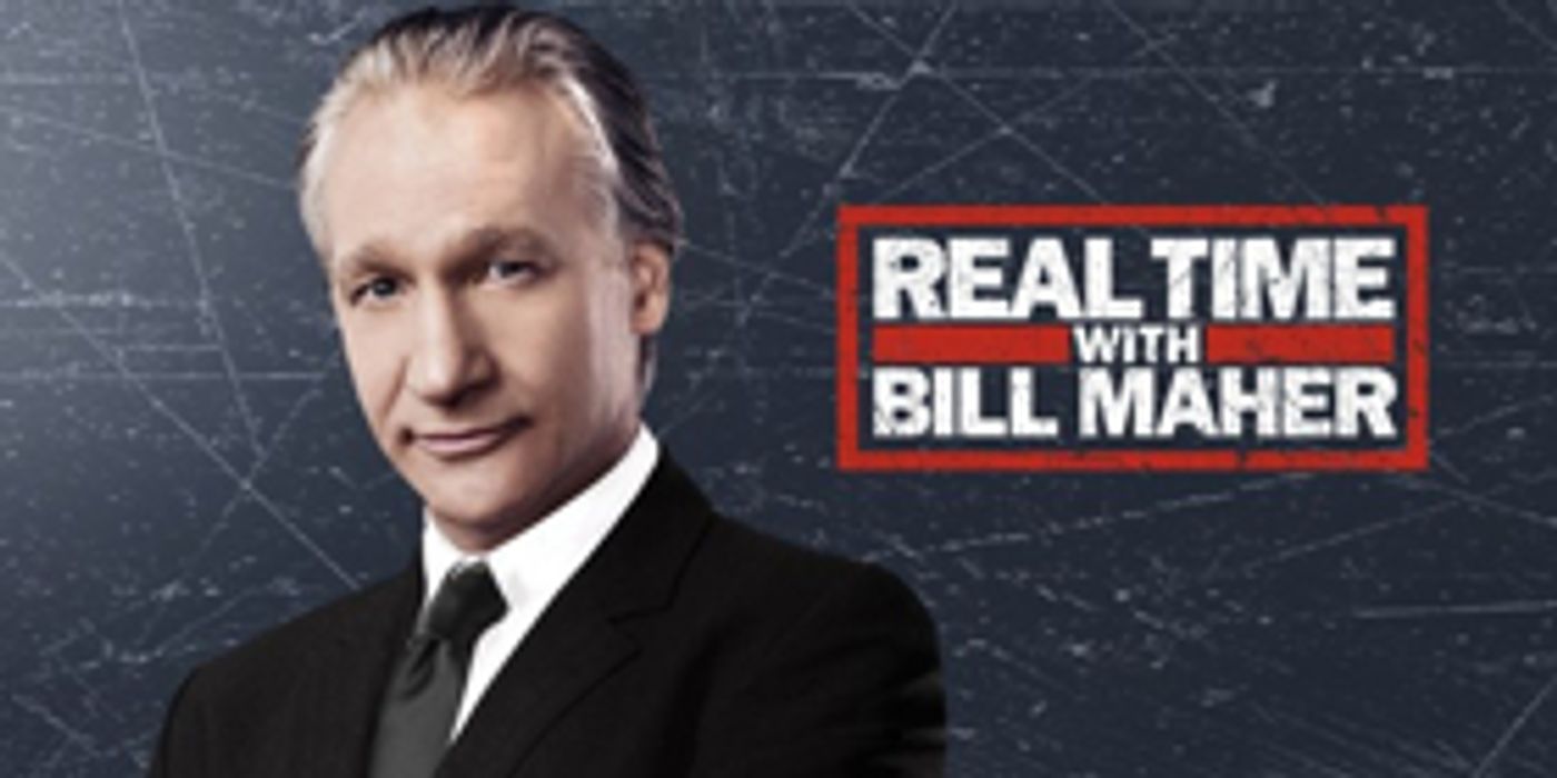 REAL TIME WITH BILL MAHER Continues 16th Season This Friday on HBO REAL TIME WITH BILL MAHER Continues 16th Season This Friday on HBO Image