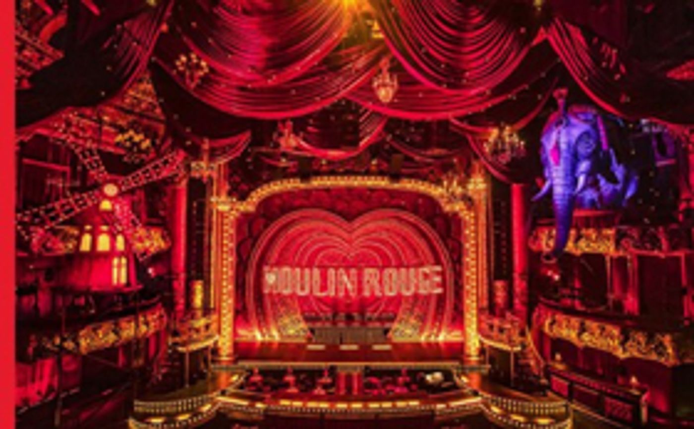 Win 2 Tickets to MOULIN ROUGE! Plus A Set Visit with Designer Derek McLane in NYC  Image