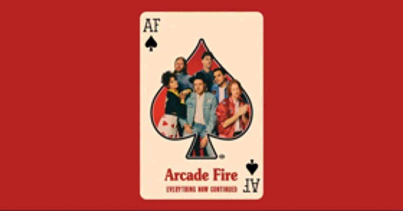 Arcade Fire's EVERYTHING NOW CONTINUED Wins JUNO Album of the Year + Toronto Date Added Arcade Fire's EVERYTHING NOW CONTINUED Wins JUNO Album of the Year + Toronto Date Added Image