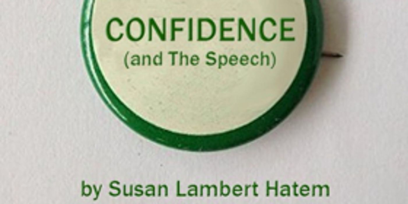 134 West  Presents A Benefit Reading Of A New Play:  CONFIDENCE (AND THE SPEECH)  Image