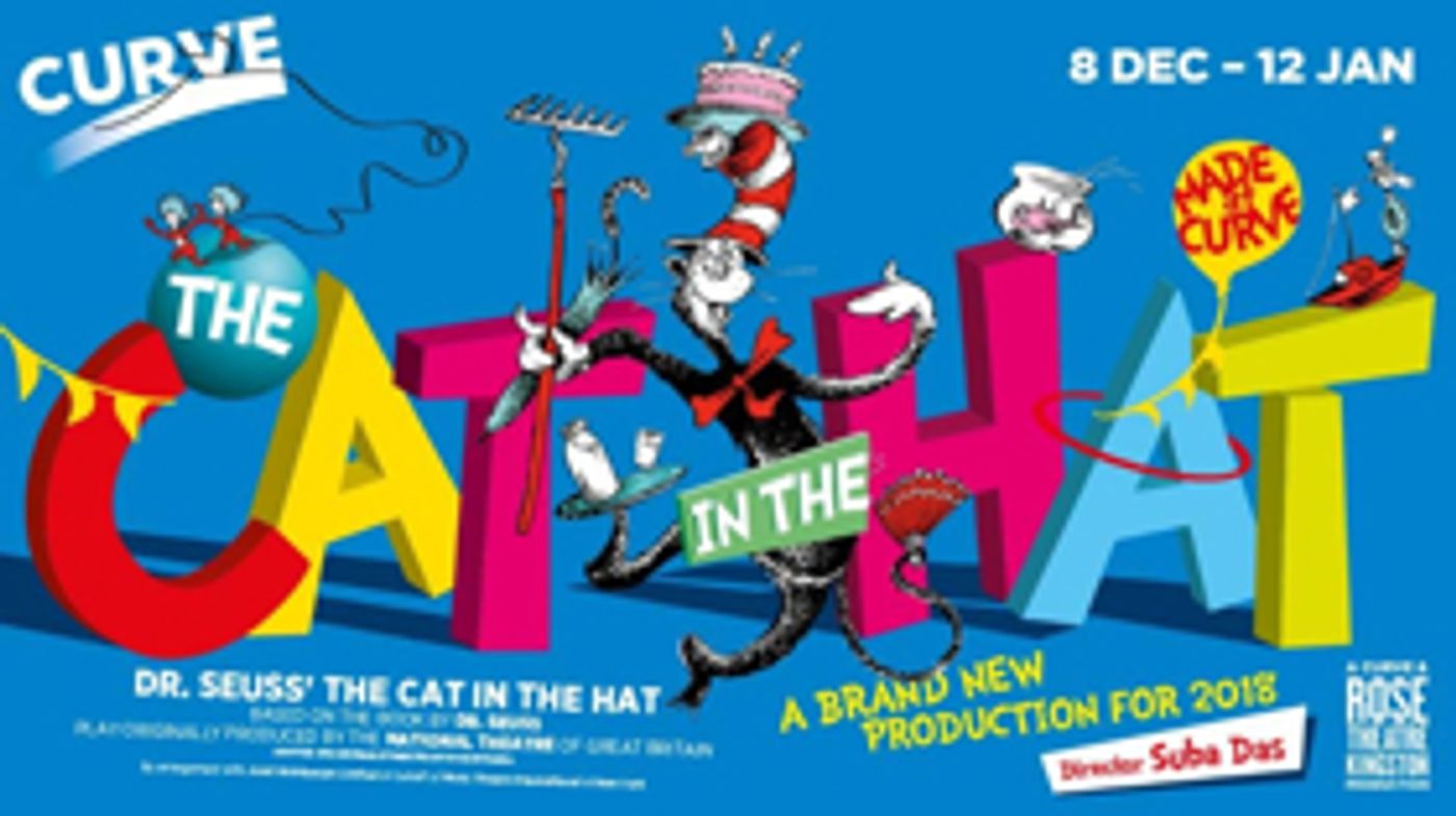 Casting & National Tour Announced For The Curve & Rose Theatre Kingston Production Of Dr. Seuss's THE CAT IN THE HAT Casting & National Tour Announced For The Curve & Rose Theatre Kingston Production Of Dr. Seuss's THE CAT IN THE HAT Image